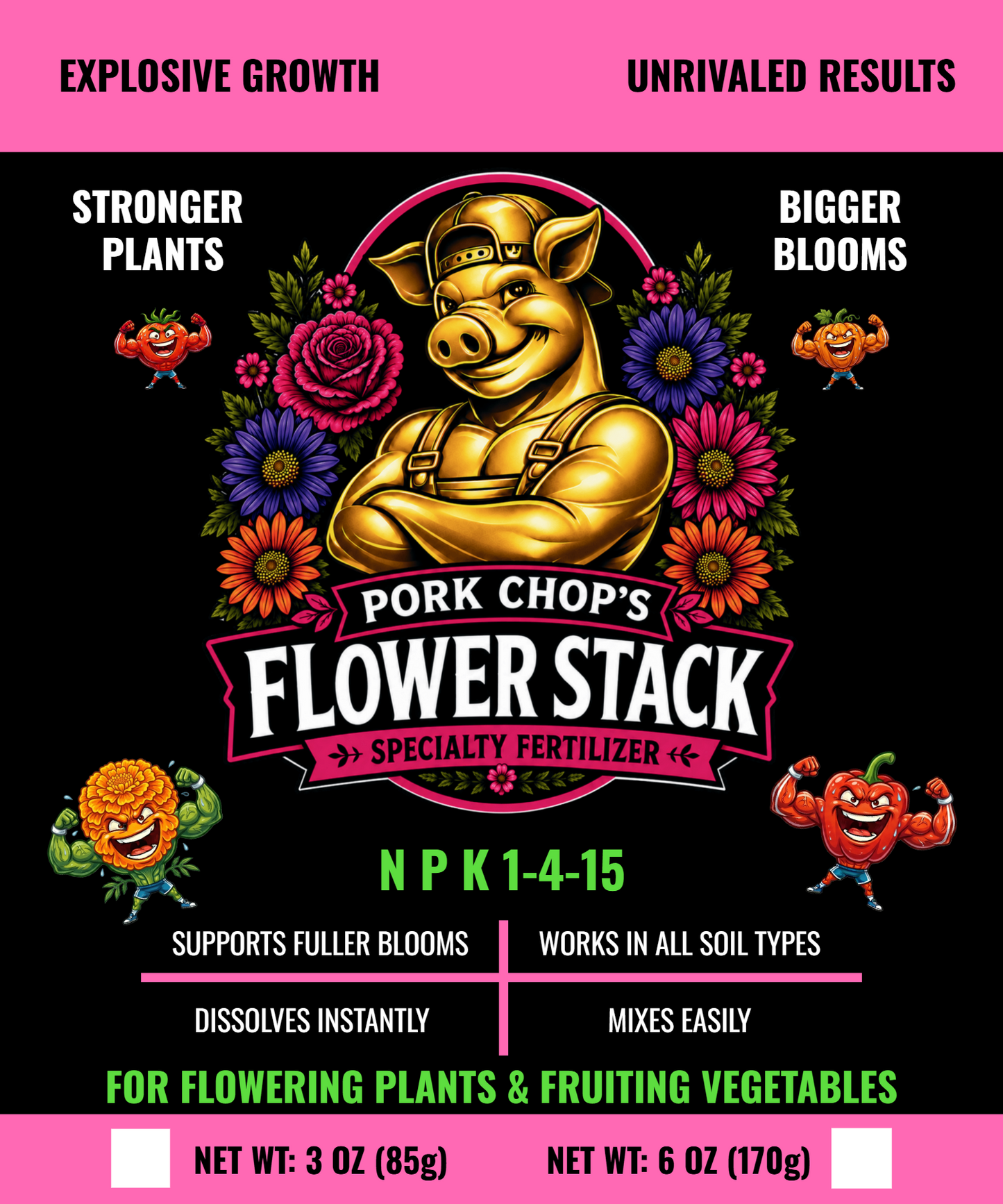 Pork Chop's Flower Stack Fertilizer